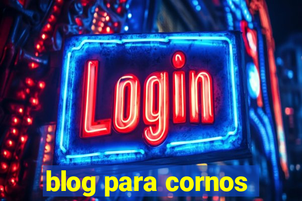 blog para cornos